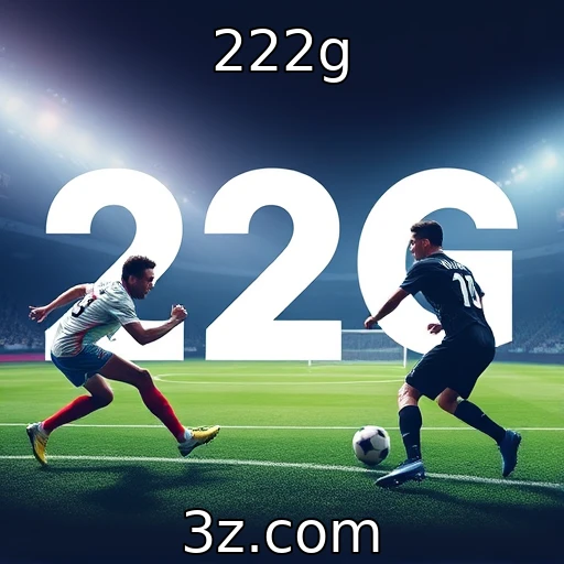 222g Aposta certa: análise das melhores odds para o jogo da semana